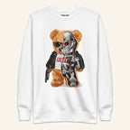 Teddy Bear Sweatshirt - Teddy Terminator