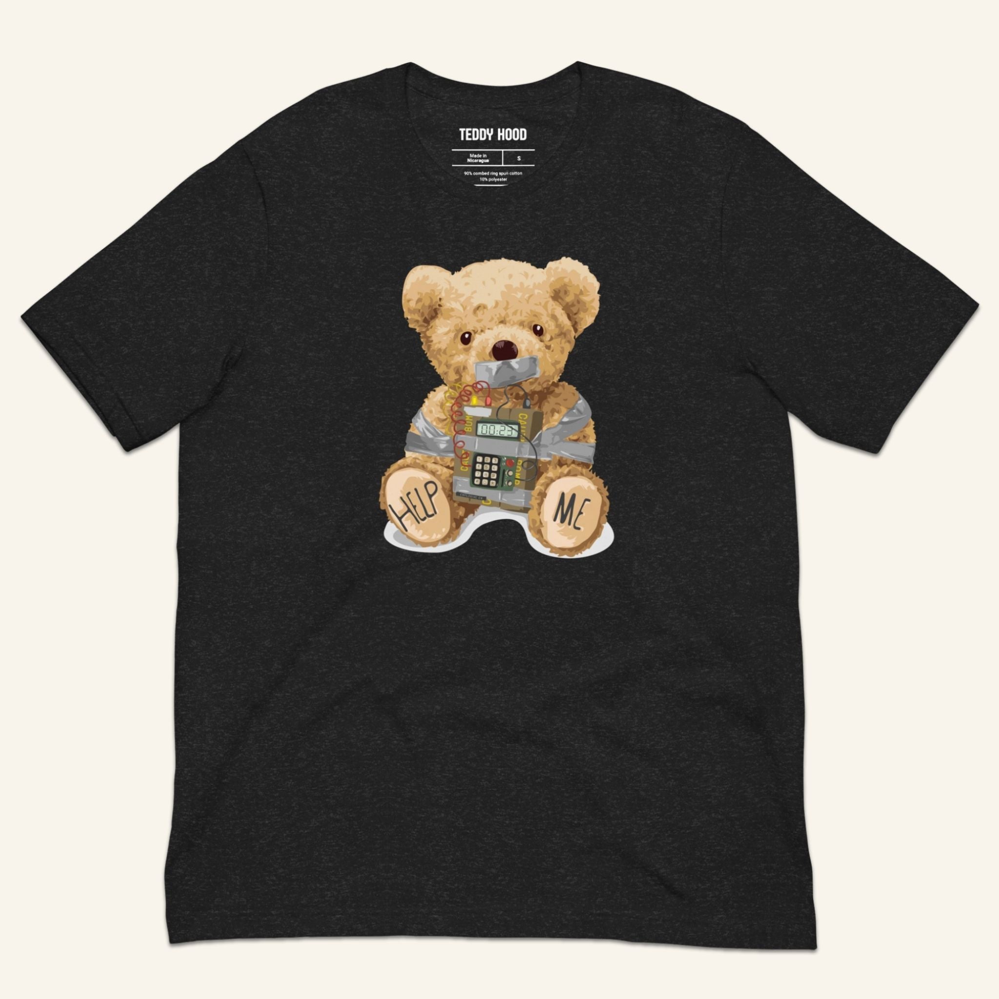 Teddy Bear T-Shirt - Help Me
