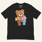 Teddy Bear T-Shirt - Love Dealer