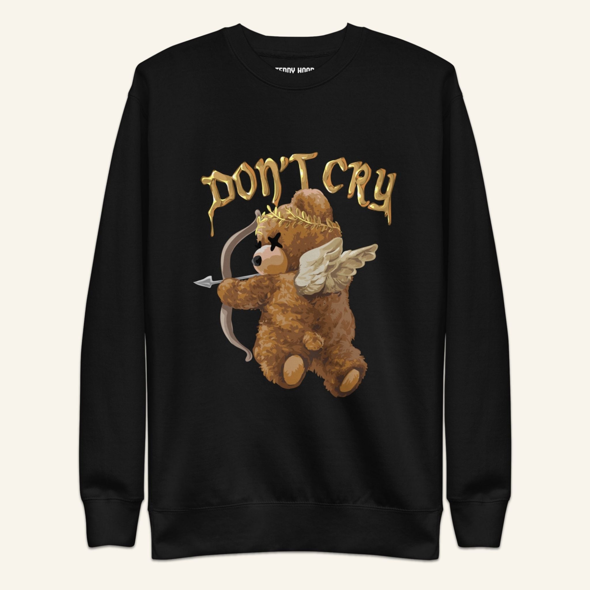 Teddy Bear Sweatshirt - Don't Cry