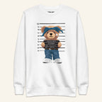 Teddy Bear Sweatshirt - Mugshot Bear